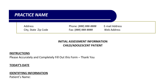 Private Practice Forms & Templates: Initial Assessment Information - Child/Adolescent Patient (Word)