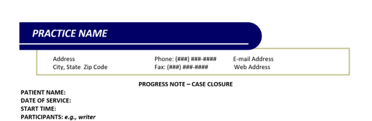 Private Practice Forms & Templates: Progress Note - Case Closure (Word)